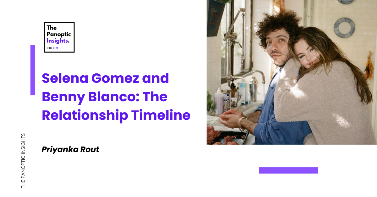 Selena Gomez and Benny Blanco The Relationship Timeline