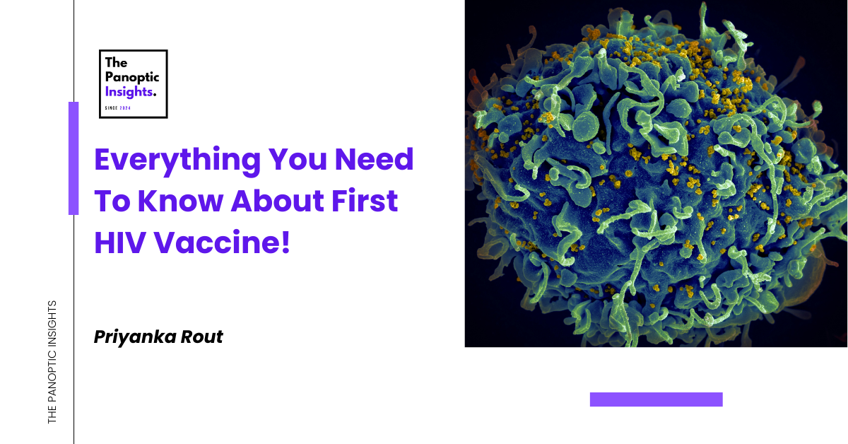 Everything You Need To Know About First HIV Vaccine!